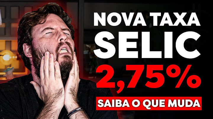 URGENTE! TAXA SELIC SUBIU PRA 2,75%! Qual impacto nas suas AÇÕES!