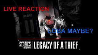 LIVE REACTION Apex Legends | Stories from the Outlands – “Legacy of a Thief”