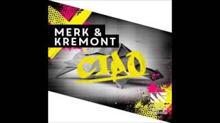 CIAO (Extended Mix) - Merk & Kremont