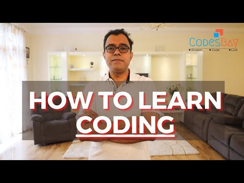 How to learn Coding - Here is how I learned to code and What you MUST know about it before starting