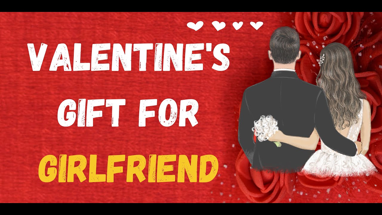 Valentine Gift for Girlfriend | Valentine Week Gift Ideas |  Girlfriend  ke liye Valentine Day Gifts