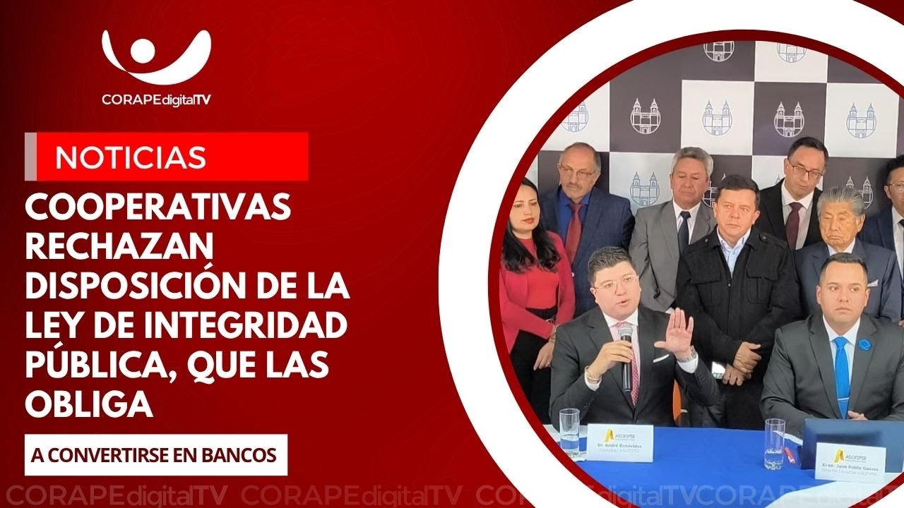 Organizaciones del sistema financiero Popular y Solidario se pronuncian ...