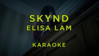 Skynd - Elisa Lam • Karaoke