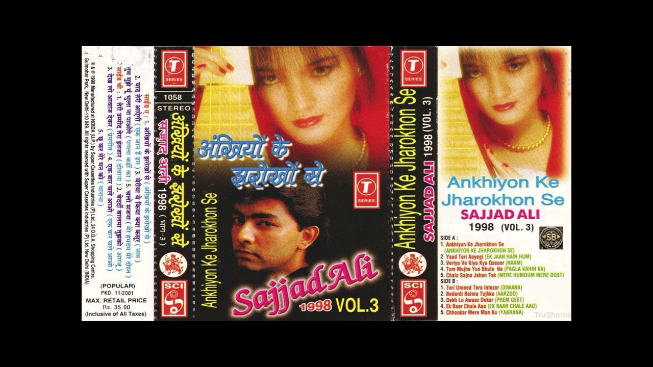 💖 Ankhiyon Ke Jharokhon Se – Sajjad Ali (1998 Vol. 3) | T-Series Superhit Romantic  Tape Jukebox 💖