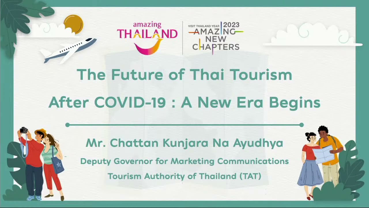 2023.07.25 FCCT The Future of Thai tourism after Covid-19: A New Era Begins
