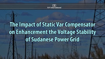 The Impact of Static Var Compensator on Enhancement the Voltage Stability of Sudanese Power Grid