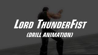 Lord ThunderFist Drill Animation (XNAlara animation)