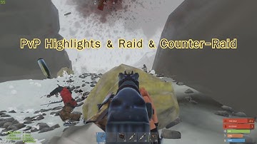 Rust | PvP Highlights & Raid & Counter-Raid