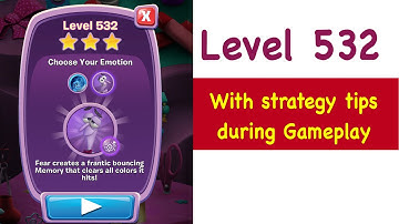 Inside Out Thought Bubbles Level 532 Tips and Strategy Gameplay Walkthrough No Boosters
