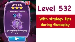 Inside Out Thought Bubbles Level 532 Tips And Strategy Gameplay Walkthrough No Boosters
