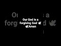Our God is a forgiving God our father #walkinspiritoftheholyspirit #motivation