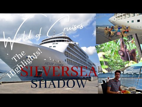 Silversea Shadow Cruise Ship : Highlights of our Asia cruise
