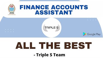 Finance Accounts Assistant Aspirants - ALL THE BEST || @TripleSClasses  Team