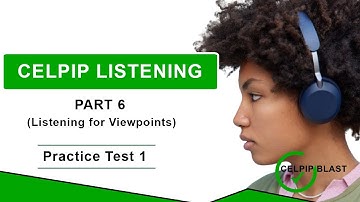 Celpip Listening Test Part - 6 | Listening for Viewpoints | Celpip Exam Listening Practice