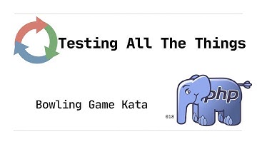 The Bowling Game Kata: A TDD Masterclass (PHP)