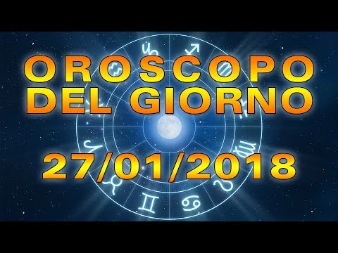 Video: Oroscopo 27 Gennaio