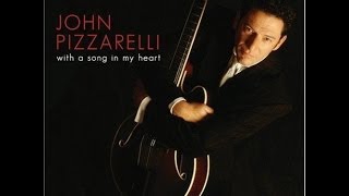 Watch John Pizzarelli With A Song In My Heart video