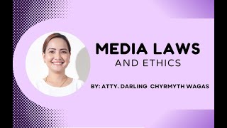 Media Laws and Ethics (Part 1)