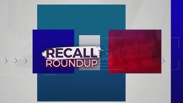 Recall Roundup for Sept. 7, 2021