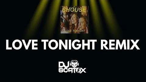 Shouse - Love Tonight (DJ Scatox Remix) Tomorrowland Video [Latin House]