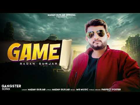 GAME || गेम थारो बजेलो बेटा || Madan Gurjar || मदन गुर्जर || Rajasthani New Song 2026