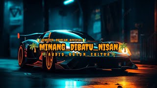 🔰🌴MINANG_DI_BATU_NISAN🌴🔰_RMXR_DHYSLAN__AUDIO_BUTON_SULTRA🌴🔰