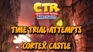 Cortex Castle TT Attempts (No Mic Focus Mode)