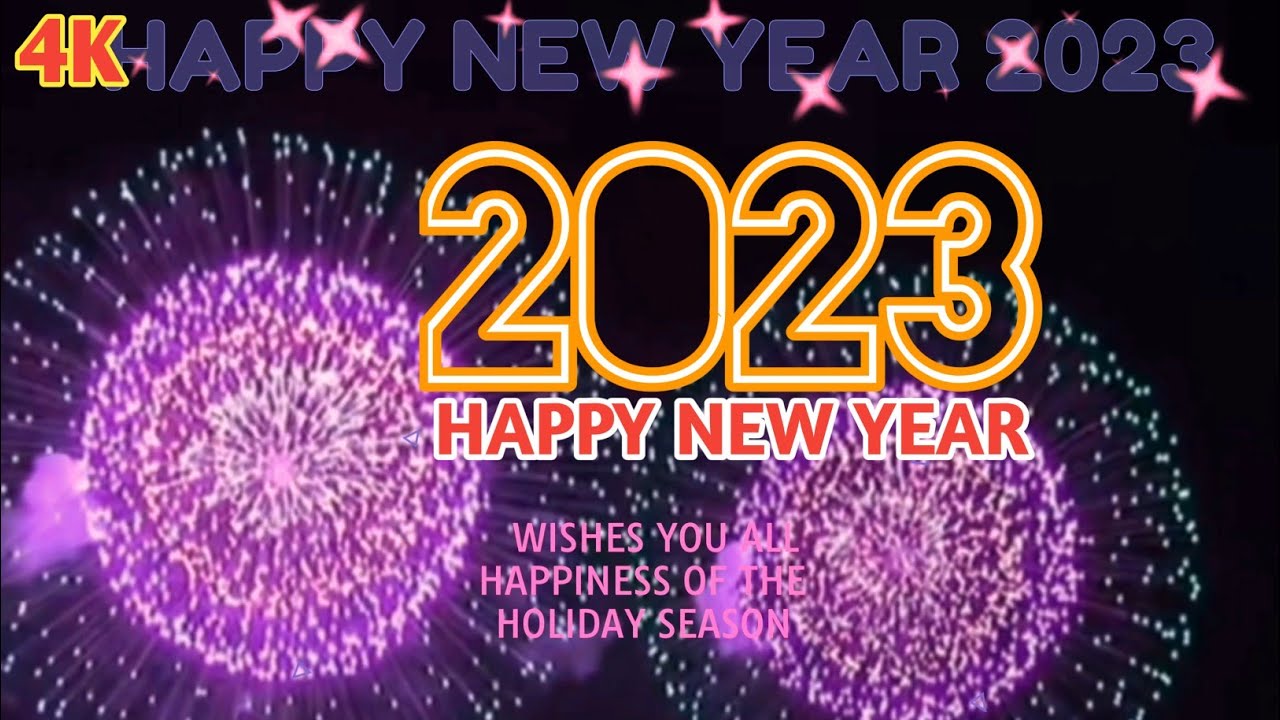 [4K] Happy New Year 2023 - YouTube