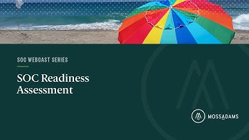 How to Prepare for a SOC Readiness Assessment and Examination