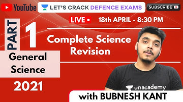 Complete Science Revision (Part-1) | Marathon | Target CAPF/CDS 2021 | Bubnesh Kant