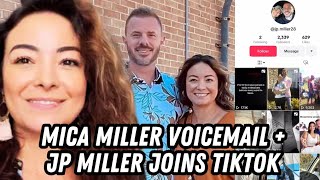 Mica Miller Voicemail to Husband + John Paul Miller Joins Tiktok