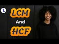 LECTURE_1 LCM and HCF concepts, all you need to know