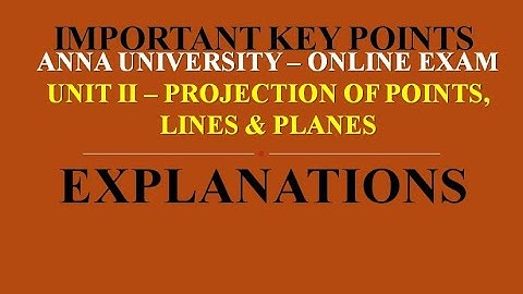 IMPORTANT KEY POINTS ON PROJECTION OF POINTS, LINES & PLANES | EXAM POINT OF VIEW | UNIT II | EG