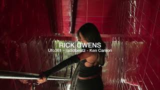 rick Owens slowed down + reverb