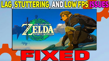 How to Get 60FPS Performance in Ryujinx & Yuzu in The Legend of Zelda: Tears of the Kingdom