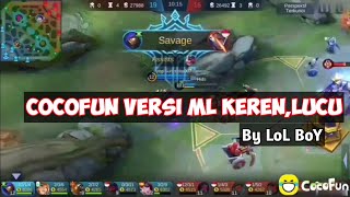 Cocofun ML Keren,Lucu,Kreatif,Bijak,Savage || Part 2|| Lol BoY