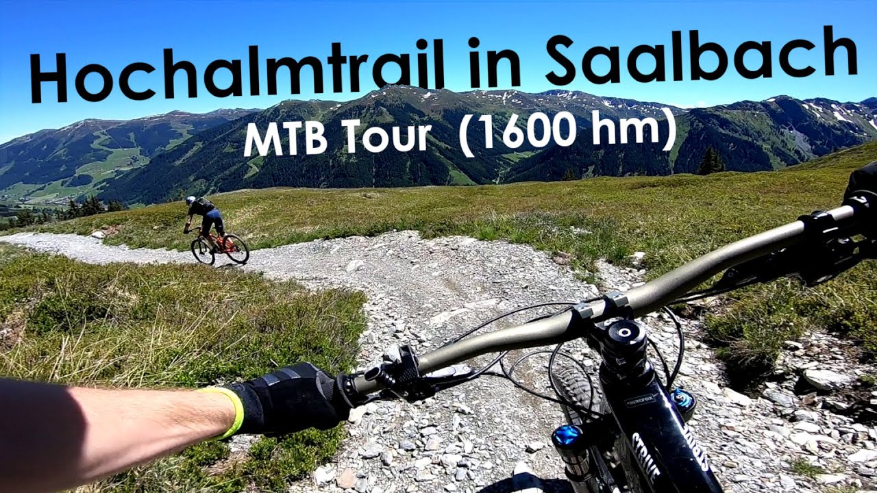 Unglaubliche Aussicht + Trail | MTB Tour in Saalbach (1635 hm) - YouTube