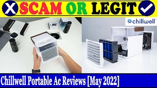 Chillwell Portable Ac Reviews (May 2022) - Is This A Genuine Product? Find Out! | Scam Inspecter