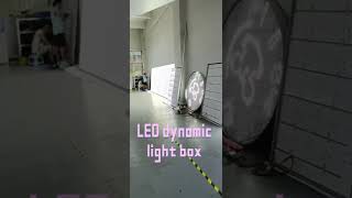 LED dynamic light box——Sannan Technology