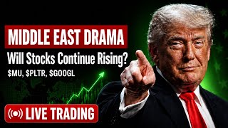 Stock Market Today: US-Iran Headlines, $SPY $QQQ New Highs | Live Trading $MU $PLTR $GOOGL $TSLA