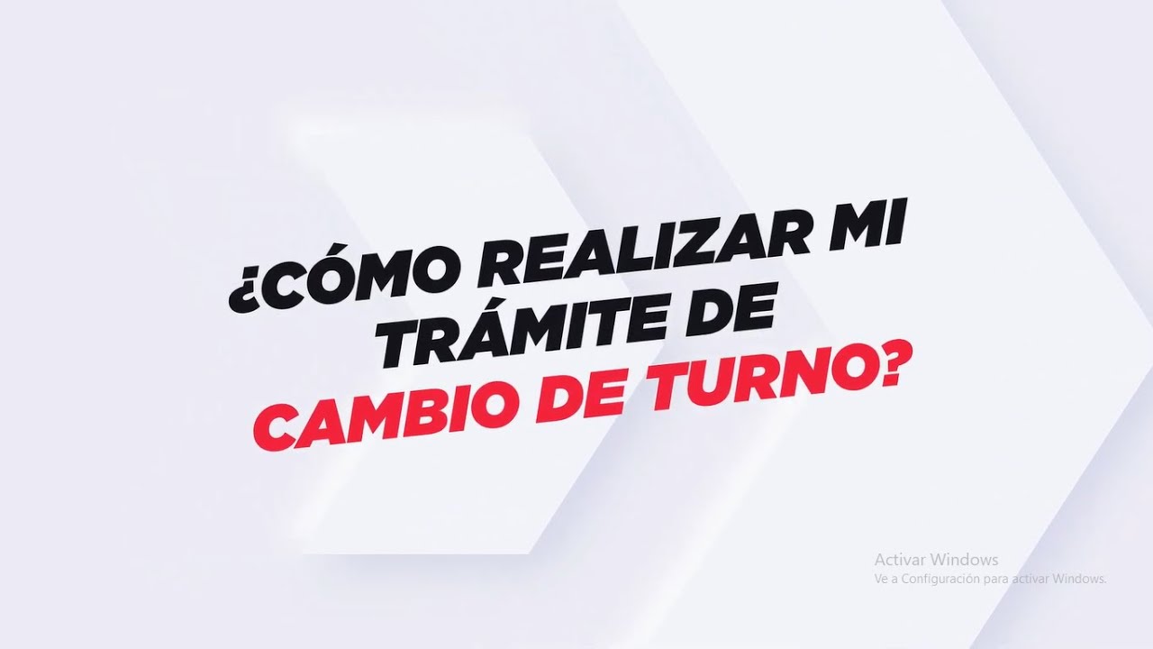 Tutorial: ¿Cómo realizar mi trámite de cambio de turno? - YouTube