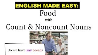 Count or Noncount Nouns with Food? | English Lesson and Practice