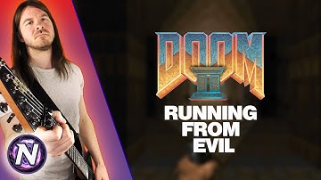 DOOM II - Running From Evil (COVER)