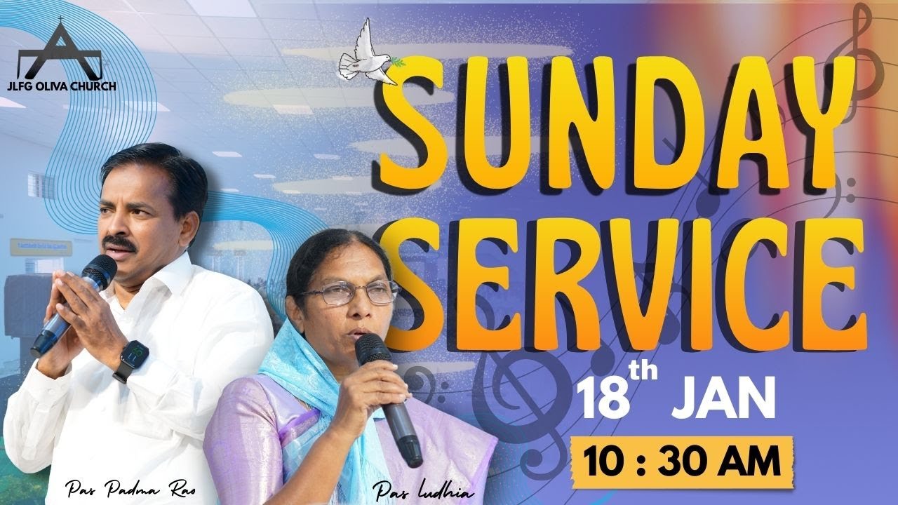 Sunday Service | 18th JAN 2026 | JLFG Oliva Church | Pastor Padma Rao ...