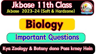 11th Class Biology Important Questions , Botany & Zoology dono Pass krny hein kya? Jkbose 2024 screenshot 5