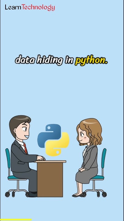 Data hiding in Python #pythontutorial #datahiding #shorts - YouTube
