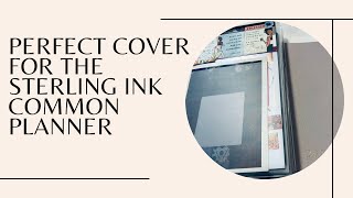 Perfect Cover for the Sterling Ink Common Planner