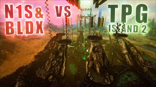 N1S & BLDX attacked my Main Server Island 2 | Wiu Wiu/TPG | ARK Official PvP