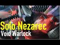 Solo nezarec final god of pain void warlock  destiny 2 season of the witch