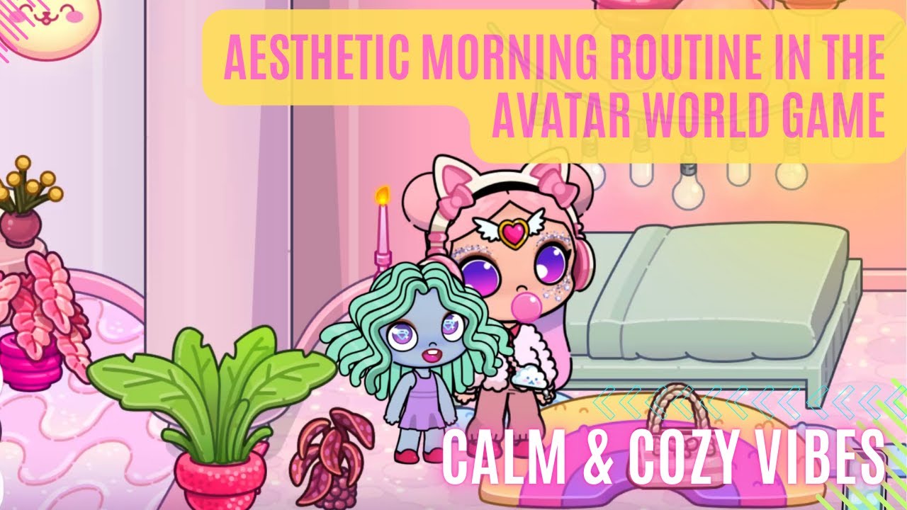🌞 Aesthetic Morning Routine in the Avatar World Game | Calm & Cozy ...